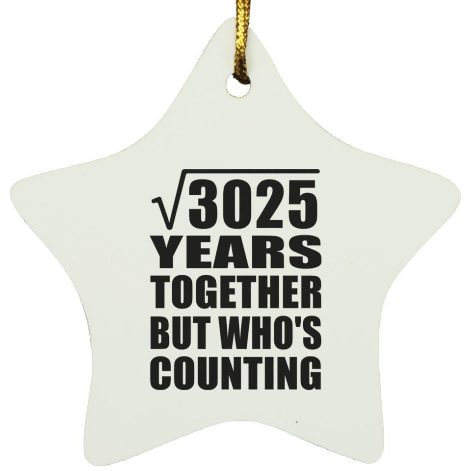 55th Anniversary Square Root of 3025 Years Who's Counting - Star Ornament