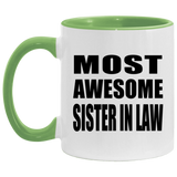 Most Awesome Sister In Law - 11oz Accent Mug Green