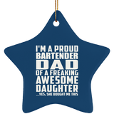 Proud Bartender Dad Of Awesome Daughter - Star Ornament