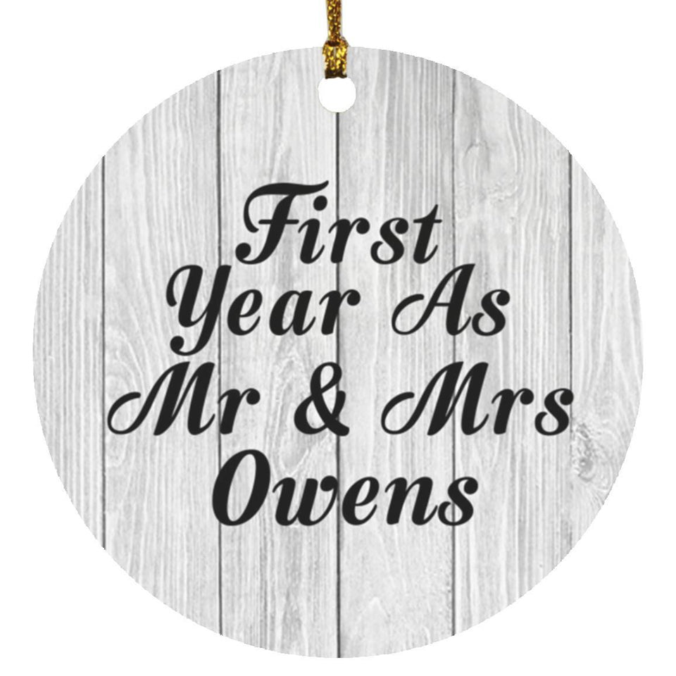 First Year As Mr & Mrs Owens - Circle Ornament F