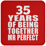 35th Anniversary 35 Years Of Being Mr Perfect - Drink Coaster