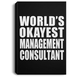 World's Okayest Management Consultant - Canvas Portrait