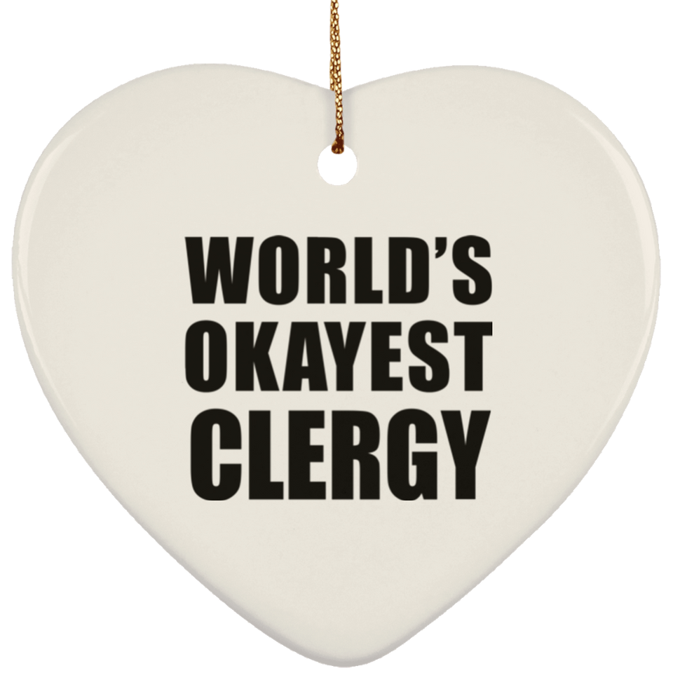 World's Okayest Clergy - Heart Ornament