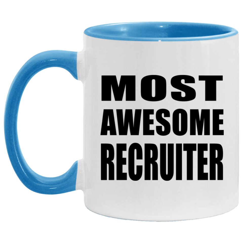 Most Awesome Recruiter - 11oz Accent Mug Blue