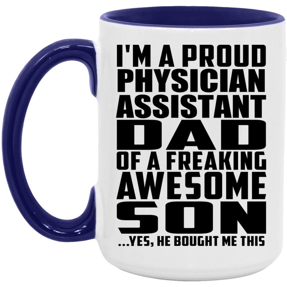Proud Physician Assistant Dad Of Awesome Son - 15oz Accent Mug Purple