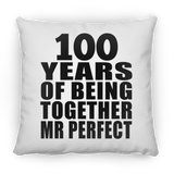 100th Anniversary 100 Years Of Being Mr Perfect - Throw Pillow