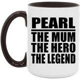 Pearl The Mum The Hero The Legend - 15oz Accent Mug Black