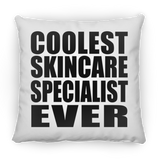 Coolest Skincare Specialist Ever - Throw Pillow