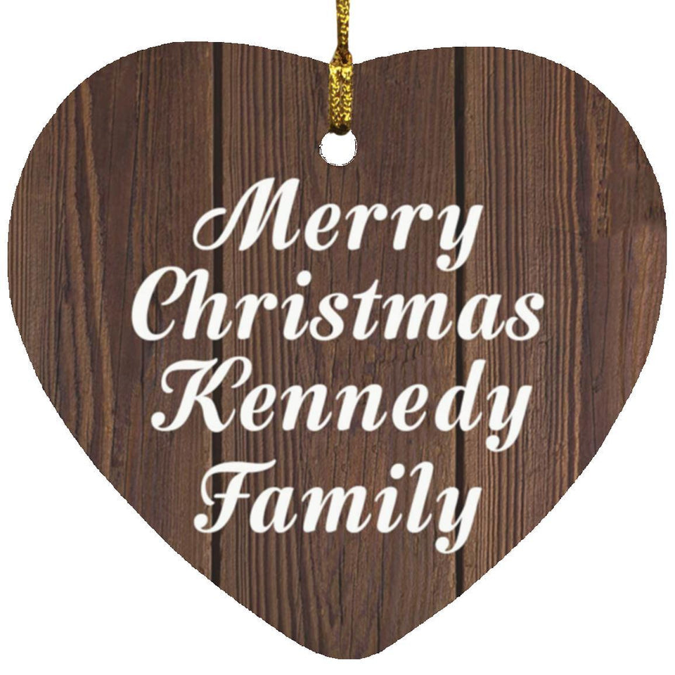 Merry Christmas Kennedy Family - Heart Ornament D