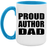 Proud Author Dad - 15oz Accent Mug Blue