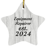 Equipment Repairer Established Est. 2024 - Star Ornament F