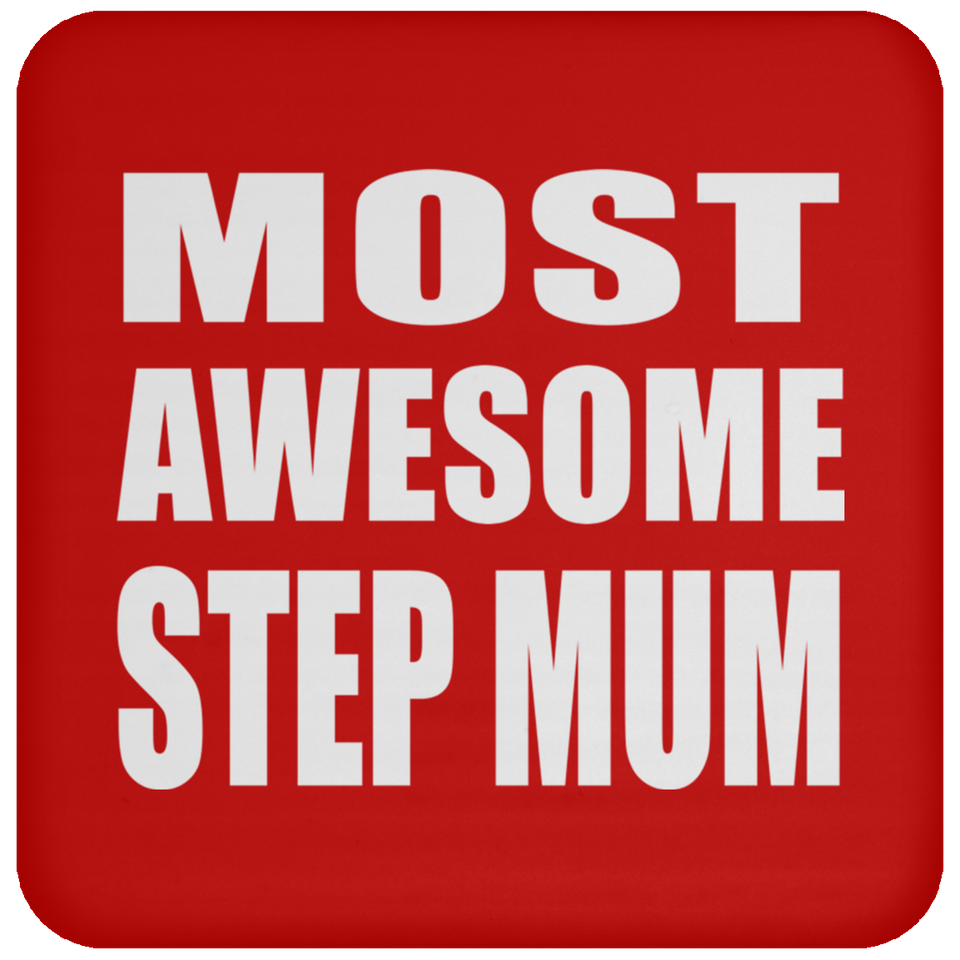 Most Awesome Step Mum - Drink Coaster