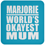 Marjorie World's Okayest Mum - Drink Coaster