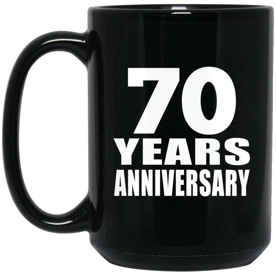 70th Anniversary 70 Years - 15 Oz Coffee Mug Black