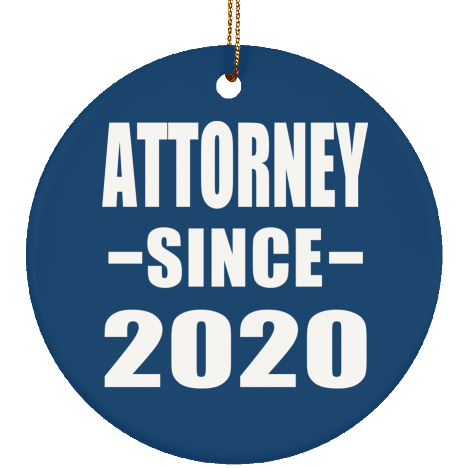 Attorney Since 2020 - Circle Ornament