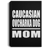 Caucasian Ovcharka Dog Mom - Canvas Portrait