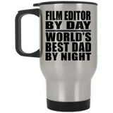 Film Editor By Day World's Best Dad By Night - Silver Travel Mug