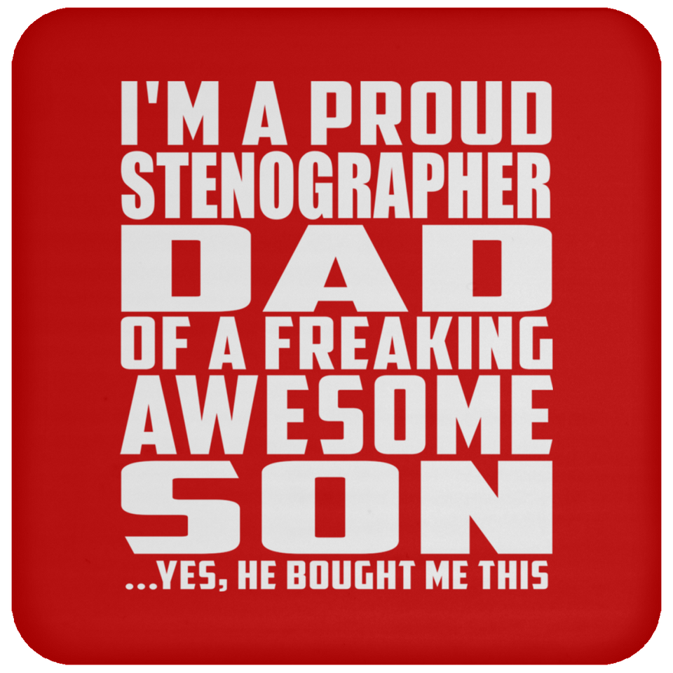 Proud Stenographer Dad Of Awesome Son - Drink Coaster