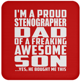 Proud Stenographer Dad Of Awesome Son - Drink Coaster