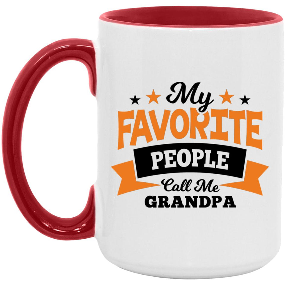My Favorite People Call Me Grandpa - 15oz Accent Mug Red