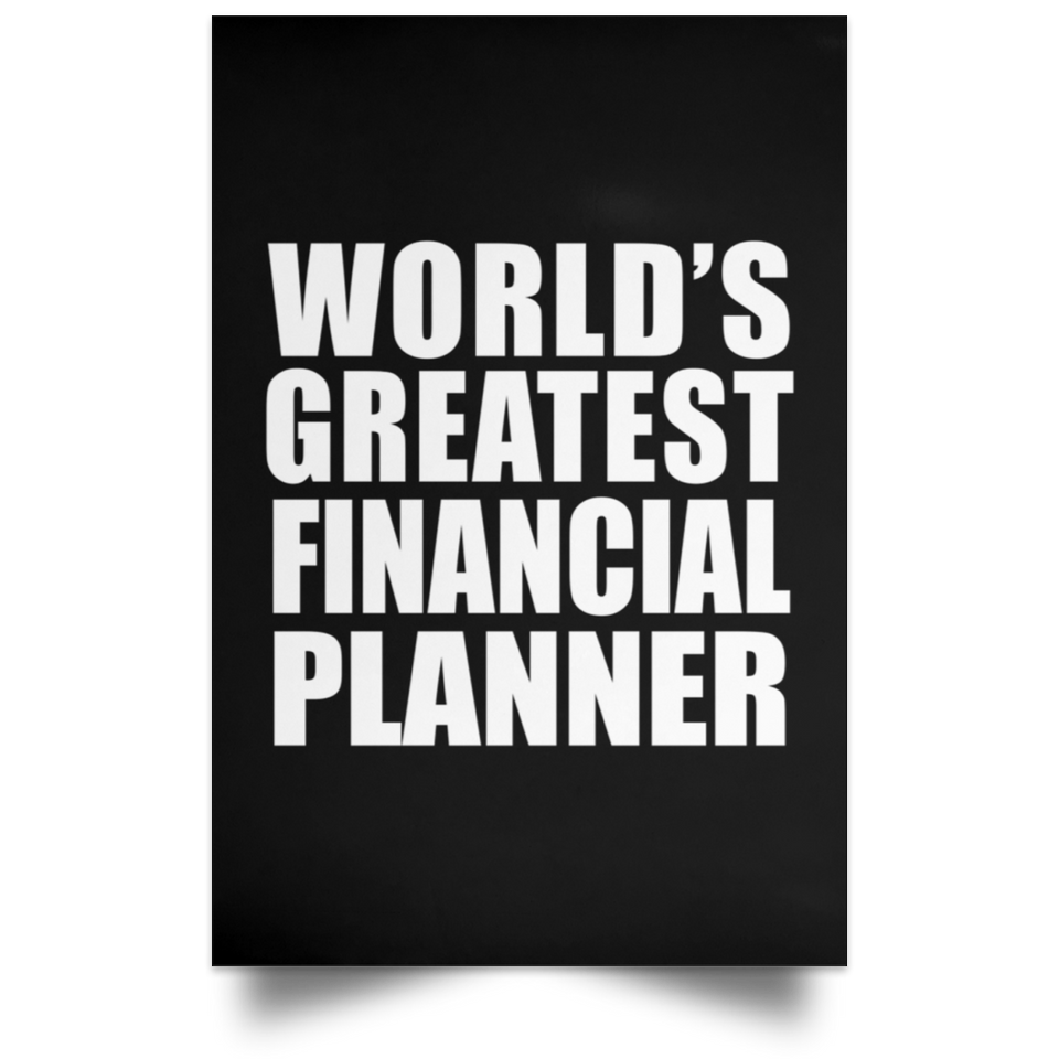 World's Greatest Financial Planner - Poster Portrait