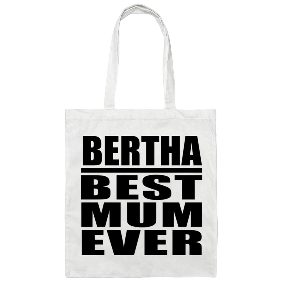 Bertha Best Mum Ever - Tote Bag White