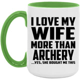 I Love My Wife More Than Archery - 15oz Accent Mug Green
