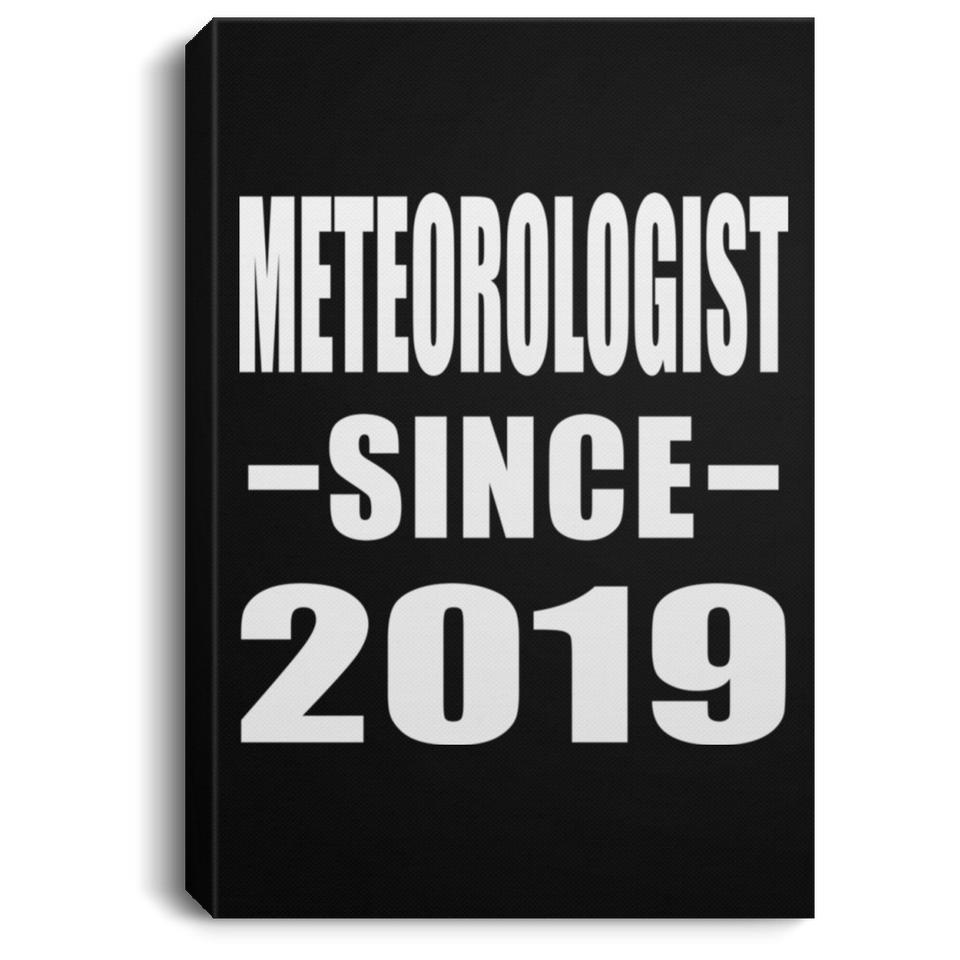 Meteorologist Since 2019 - Canvas Portrait