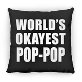 World's Okayest Pop-Pop - Throw Pillow Black