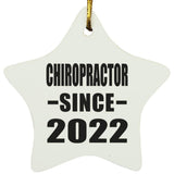 Chiropractor Since 2022 - Star Ornament