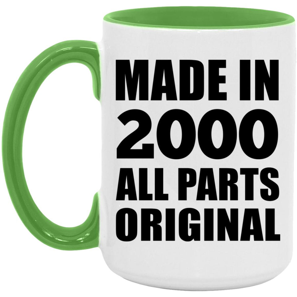 24th Birthday Made in 2000 All Parts Original - 15oz Accent Mug Green