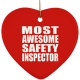 Most Awesome Safety Inspector - Heart Ornament