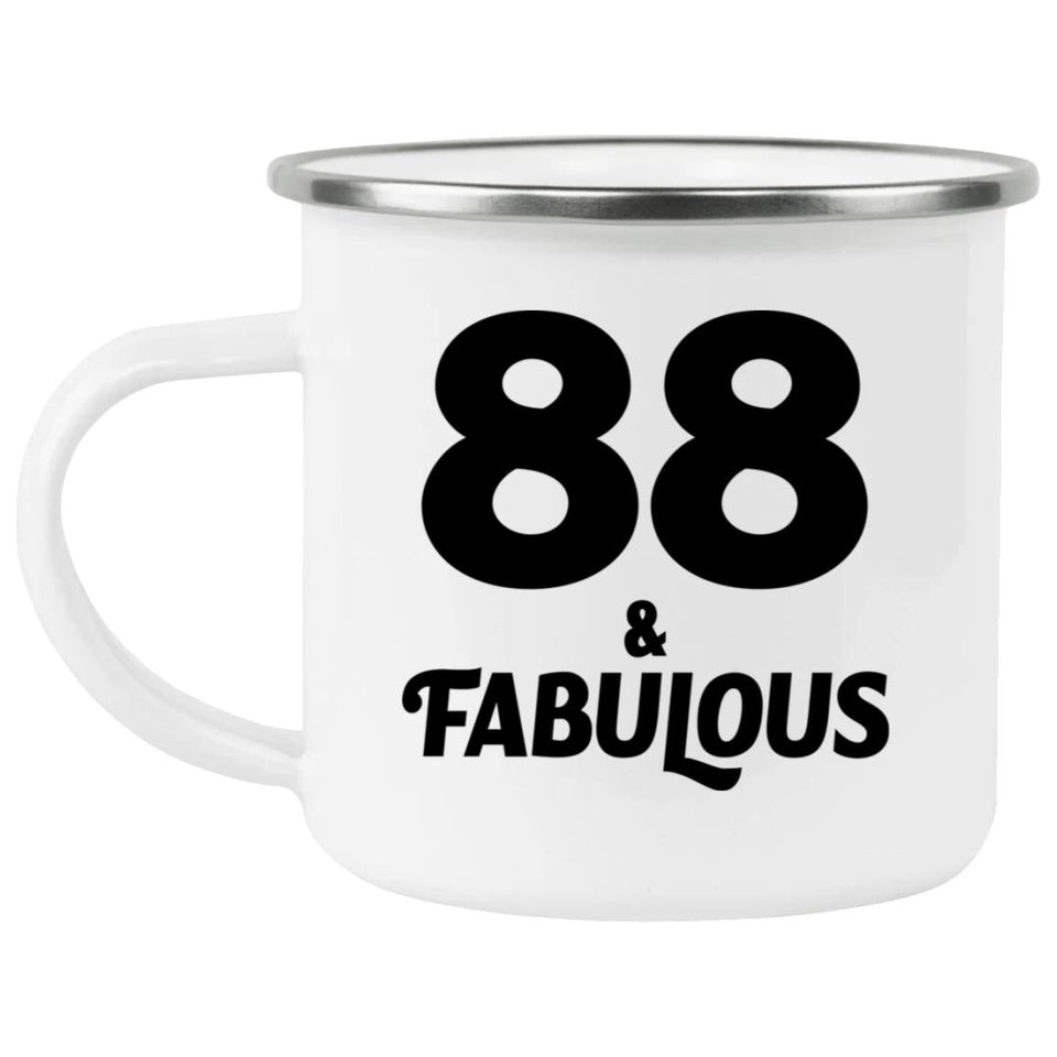 88th Birthday 88 & Fabulous - 12oz Camping Mug