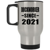 Dockworker Since 2021 - Silver Travel Mug