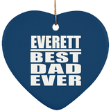 Everett Best Dad Ever - Heart Ornament