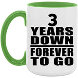 3rd Anniversary 3 Years Down Forever to Go - 15oz Accent Mug Green