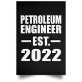 Petroleum Engineer Established EST. 2022 - Poster Portrait