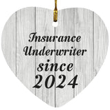 Insurance Underwriter Since 2024 - Heart Ornament F