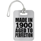 124th Birthday Made In 1900 Aged To Perfection - Luggage Bag Tag