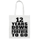12th Anniversary 12 Years Down Forever to Go - Tote Bag White