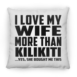 I Love My Wife More Than Kilikiti - Throw Pillow
