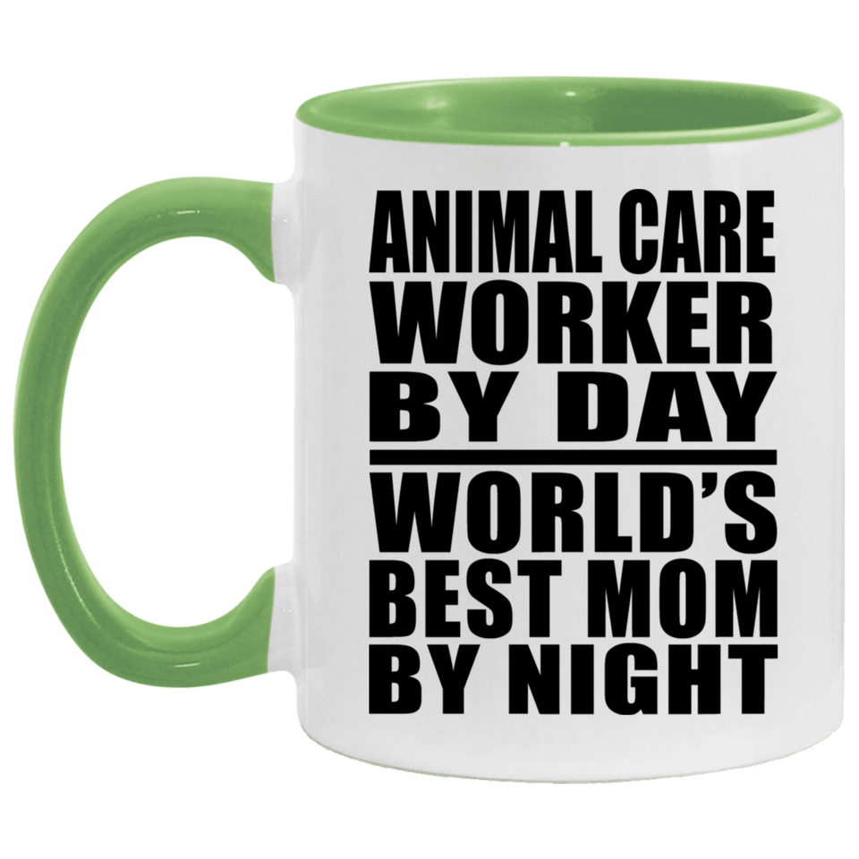 Animal Care Worker By Day World's Best Mom By Night - 11oz Accent Mug Green