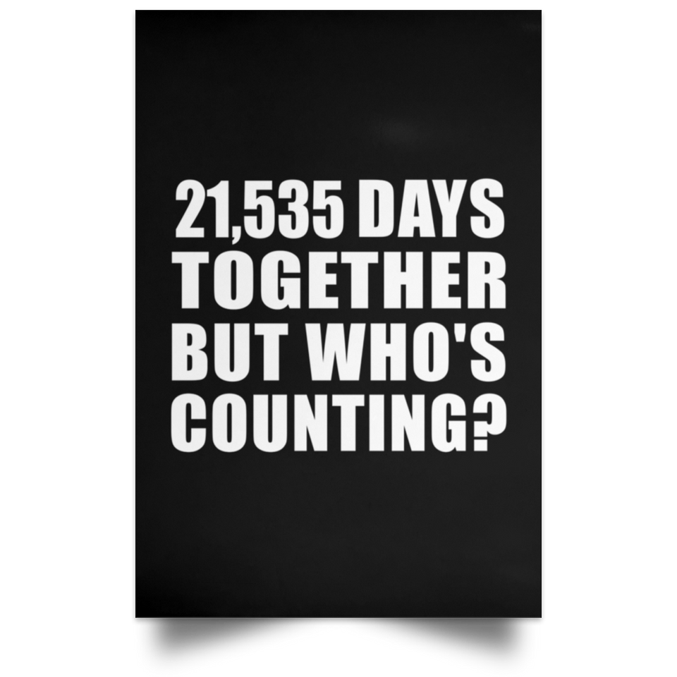 59th Anniversary 21,535 Days Together But Who's Counting - Poster Portrait