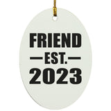 Friend Established EST. 2023 - Oval Ornament