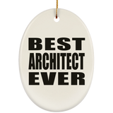 Best Architect Ever - Oval Ornament