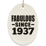87th Birthday Fabulous Since 1937 - Oval Ornament
