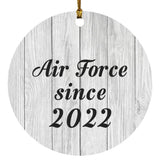 Air Force Since 2022 - Circle Ornament F