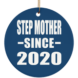 Step Mother Since 2020 - Circle Ornament