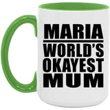 Maria World's Okayest Mum - 15oz Accent Mug Green