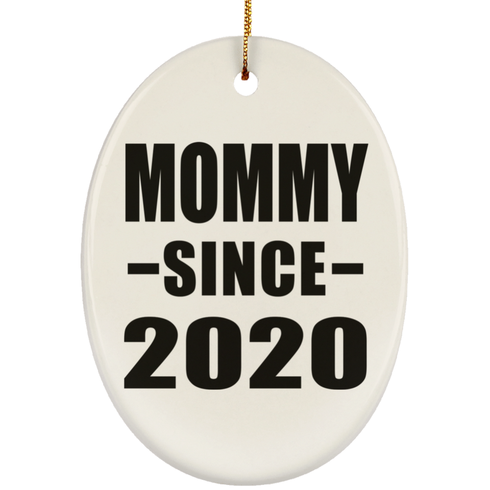 Mommy Since 2020 - Oval Ornament
